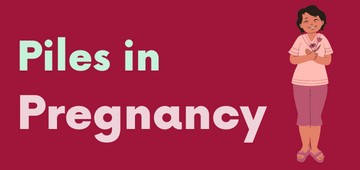 Piles in Pregnancy